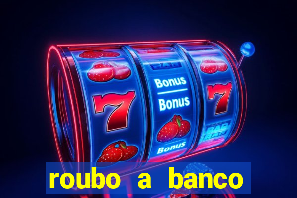 roubo a banco nesta madrugada